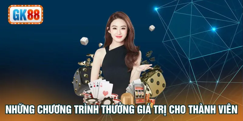 Những chương trình thưởng giá trị cho thành viên