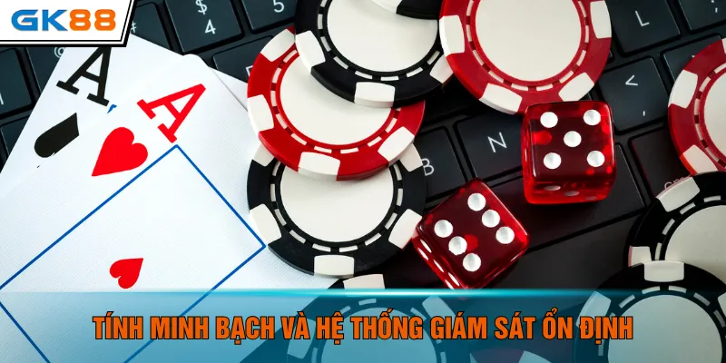 Tính minh bạch và hệ thống giám sát ổn định